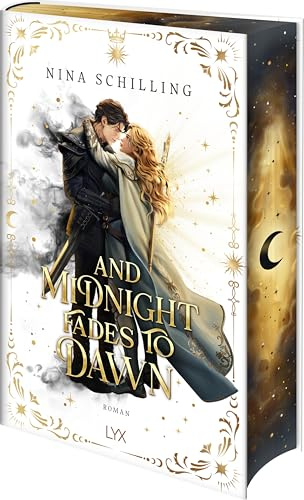 And Midnight Fades to Dawn: Mit wunderschönem Motivfarbschnitt in der Erstauflage (The Day and Night Duet, Band 2)