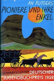 Pioniere und ihre Enkel