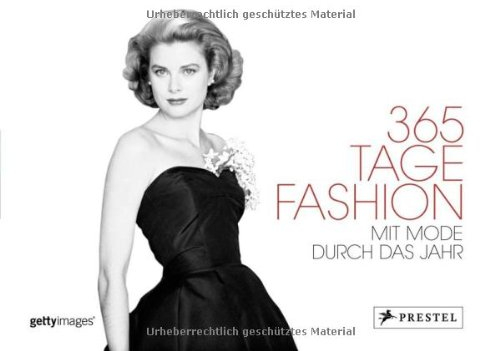 365 Tage Fashion: Mit Mode durch das Jahr