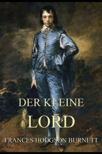 Der kleine Lord: Illustrierte Ausgabe