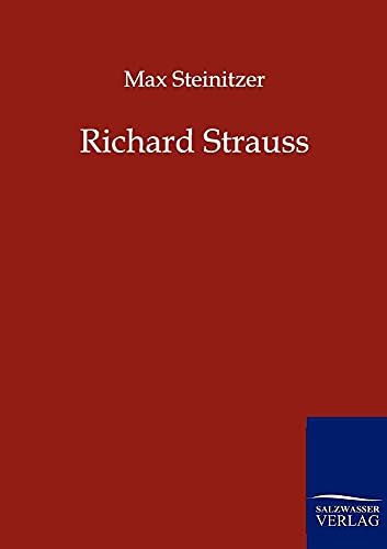 Richard Strauss: Biographie