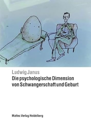 Die psychologische Dimension von Schwangerschaft und Geburt