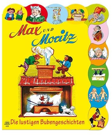 Max&Moritz: Die lustigen Bubengeschichten