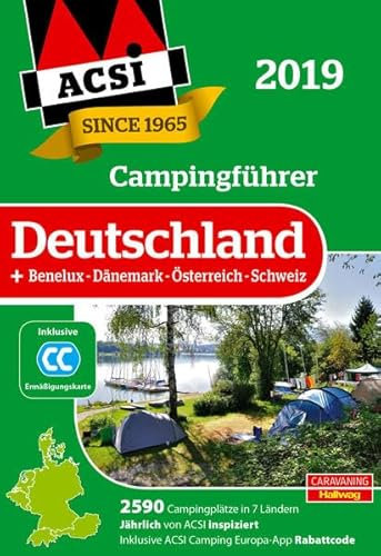 ACSI Campingführer Deutschland 2019: +Benelux-Dänemark-Österreich-Schweiz, 2590 Campingplätze: +Benelux-Dänemark-Österreich-Schweiz, 2590 ... Inklusive Ermäßigungskarte (Hallwag Promobil)