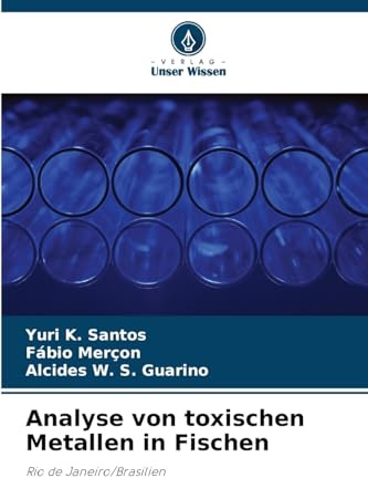 Analyse von toxischen Metallen in Fischen: Rio de Janeiro/Brasilien