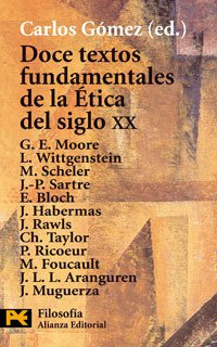 Doce textos fundamentales de Ética del siglo XX (El Libro De Bolsillo - Filosofía)