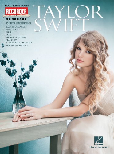 Taylor Swift (Songbook): for Recorder (Hal-Leonard Recorder Songbook)