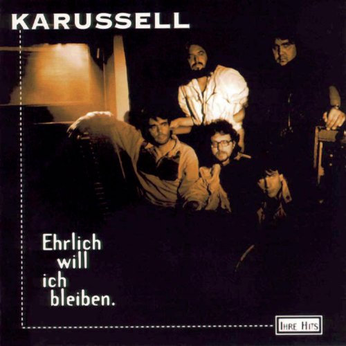 Ehrlich will ich bleiben - Ihre Hits
