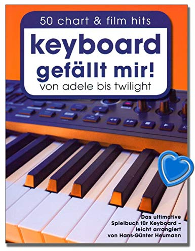 Keyboard gefällt mir! - Das ultimative Spielbuch für Keyboard - arrangiert von Hans-Günter Heumann - mit bunter herzförmiger Notenklammer