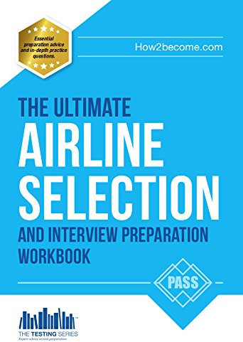 Airline Pilot Interview Questions and Answers (Testing Series) (English Edition)
