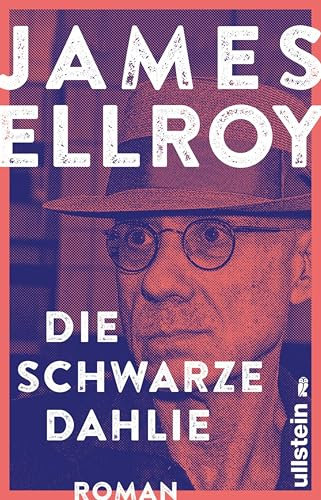 Black Dahlia - Die schwarze Dahlie: Mit einem Nachwort des Autors (Das L.A.-Quartett 1) (German Edition)