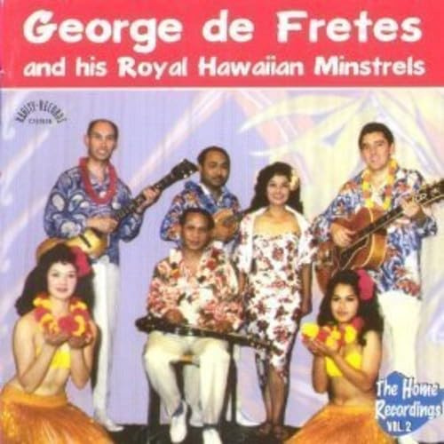 George De -And His Royal Ha Fretes - The Home Recordings Volume 2