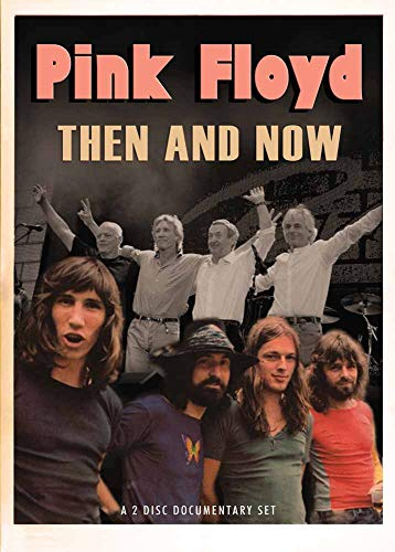 Pink Floyd - Then And Now