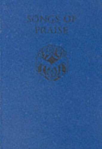 Songs of Praise Songs of Praise