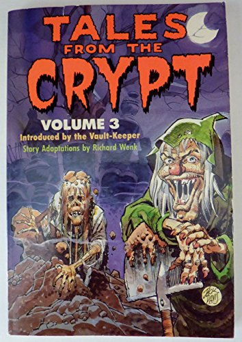 Tales from the Crypt: Introduced by Vault-Keeper: 3