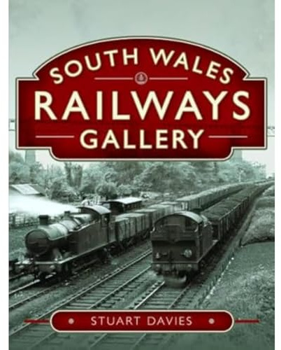 South Wales Railways Gallery