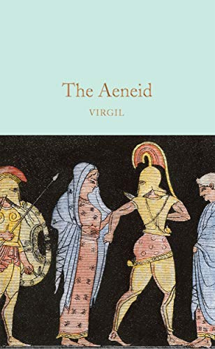 The Aeneid: Virgil: 239 (Macmillan Collector's Library, 239)