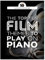 Top Ten Film Themes to Play on Piano: Klavierpartitur, Sammelband für Klavier