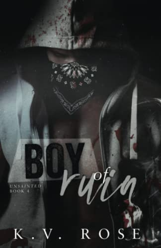 Boy of Ruin (Unsainted, Band 4)