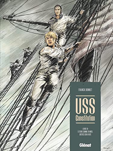 USS Constitution - Tome 03: À terre comme en mer, justice sera faite