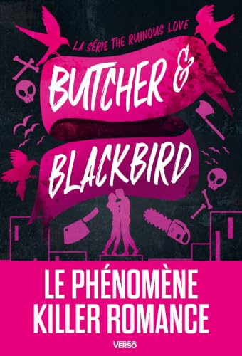 Butcher et Blackbird: Série The Ruinous Love (édition française)