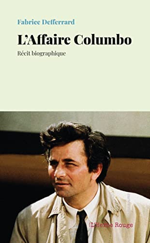 L'affaire Columbo: Récit biographique