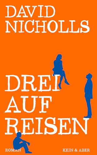 Drei auf Reisen: Roman
