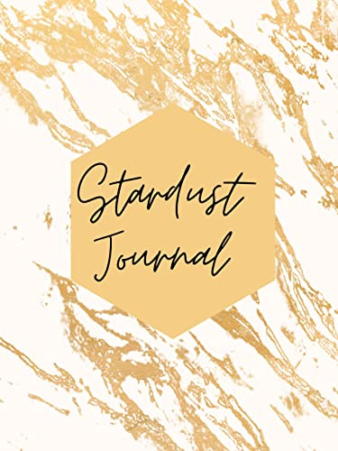 Mein Stardust Journal: Tägliche Reflexion für mehr Achtsamkeit und Bewusstsein in deinem Leben