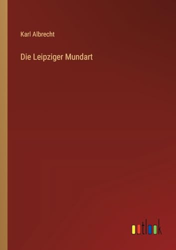 Die Leipziger Mundart