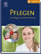PFLEGEN: Grundlagen und Interventionen: Grundlagen und Interventionen. Für alle Altersstufen. Plus pflegeheute.de