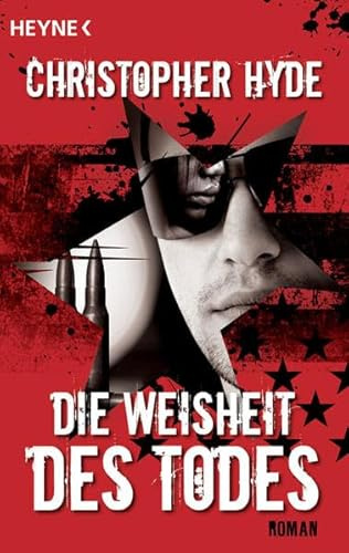 Die Weisheit des Todes: Roman: Roman. Deutsche Erstausgabe