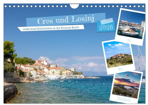 Cres und Losinj, wilde Insel-Schönheiten in der Kvarner Bucht (Wandkalender 2026 DIN A4 quer), CALVENDO Monatskalender: Die Inseln Cres und Losinj, unentdeckte Inselschönheiten (CALVENDO Natur)