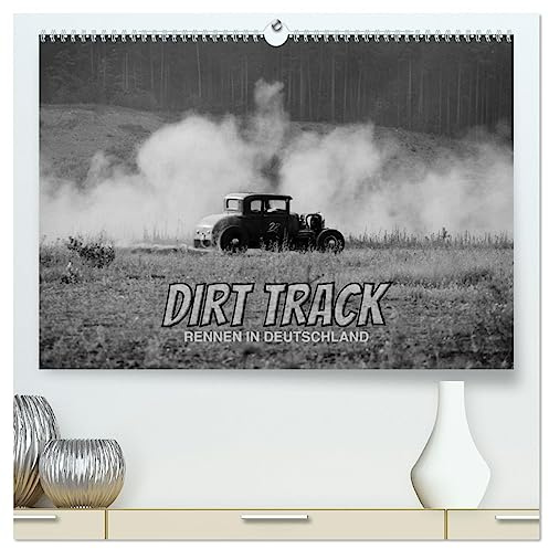 Dirt Track Races (hochwertiger Premium Wandkalender 2026 DIN A2 quer), Kunstdruck in Hochglanz: Die Dirt Track Szene in 12 Bildern (CALVENDO Sport)