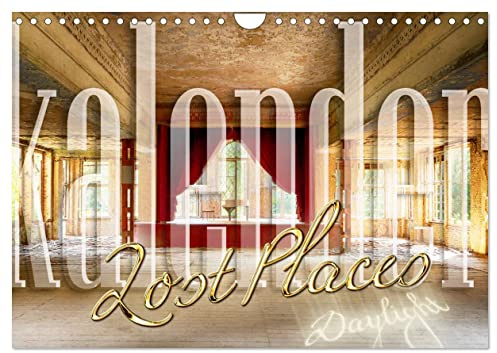 Lost Places Kalender - Daylight (Wandkalender 2026 DIN A4 quer), CALVENDO Monatskalender: Kalender mit Lost Place Bildern in stimmungsvollem Licht. (CALVENDO Orte)