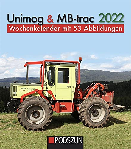 Unimog & MB-trac 2022: Wochenkalender mit 53 Abbil