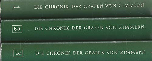 Die Chronik der Grafen von Zimmern: Handschriften 580 und 581 der Fürstlich Fürstenbergischen Hofbibliothek Donaueschingen