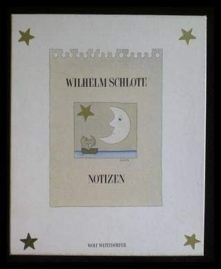 Notizen von Wilhelm Schlote - Elf Notizzettel mit denkwürdigen Motiven