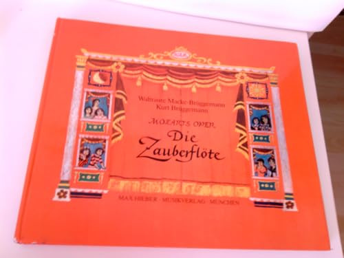 Mozarts Oper Die Zauberflöte: mit Bildern von Waltraute Macke-Brüggemann, erzählt und erklärt von Kurt Brüggemann (Jugend liebt Musik)