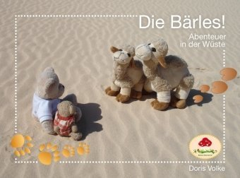 Die Bärles! Abenteuer in der Wüste