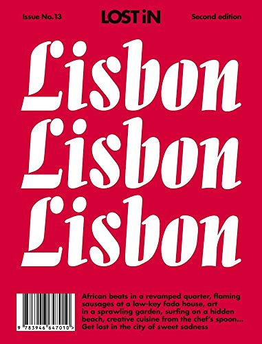 LOST iN Lisbon: A City Guide (Lost in, 13, Band 13)