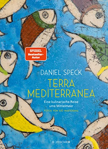 Terra Mediterranea: Eine kulinarische Reise ums Mittelmeer | Das ideale Geschenk für alle Genießer