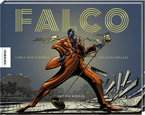 Falco: Leben und Sterben des Hans Hölzel. Graphic Novel