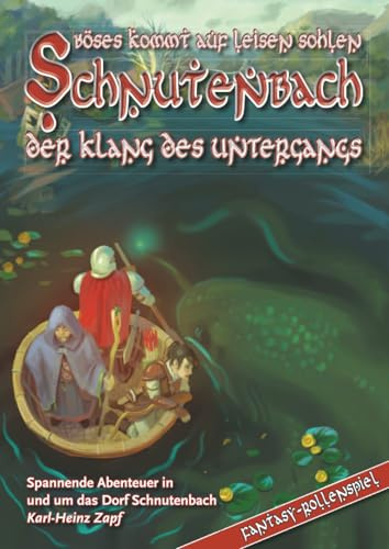 Schnutenbach - Der Klang des Untergangs: Der Klang des Untergangs (Böses kommt auf leisen Sohlen)