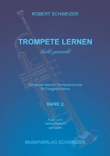 Trompete lernen 2 Robert Schweizer