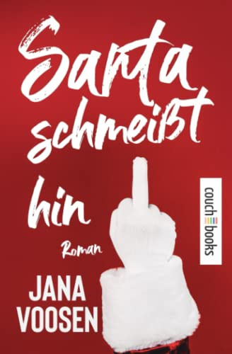 Santa schmeißt hin: Roman
