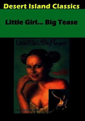 Little Girl Big Tease