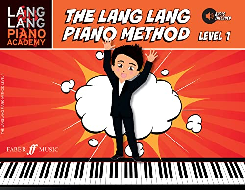 The Lang Lang Piano Method, Level 1 (Lang Lang Piano Academy; Faber Edition)