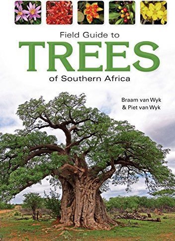 Field Guide to Trees of Southern Africa (Field Guide To... (Struik Publishers))