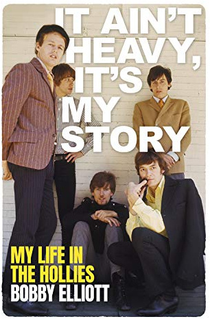 It Ain't Heavy, It's My Story: My Life in the Hollies