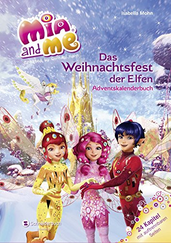 Mia and me - Das Weihnachtsfest der Elfen: Adventskalender